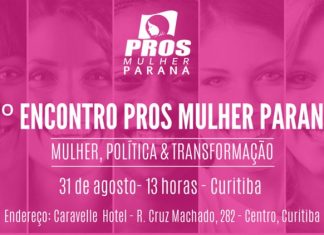1º Encontro PROS Mulher Paraná: formação política para o empoderamento feminino