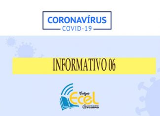 INFORMATIVO DO COLÉGIO ECEL 06 / COVID – 19