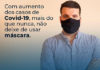 Deputado Federal Pedro Lupion incentiva uso de máscaras