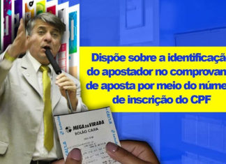 Parlamentar incentiva registrar apostas de loterias com CPF Boca Aberta