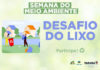 No mês que marca o meio ambiente, campanha estimula limpeza nos municípios