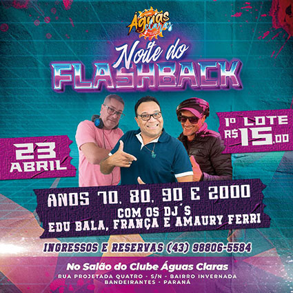 Clube Águas Claras, de Bandeirantes, realizará 'Noite do Flashback