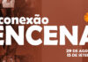 Segunda edição do Conexão EnCena começa na terça-feira, 29