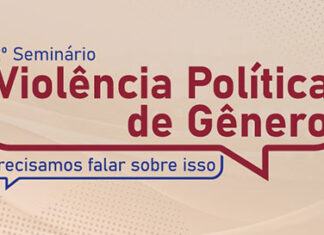 Londrina e região recebem II Seminário de Violência Política de Gênero