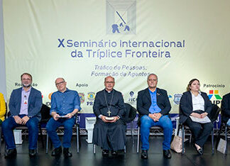 Seminário sobre tráfico humano reúne autoridades do Brasil, Paraguai e Argentina