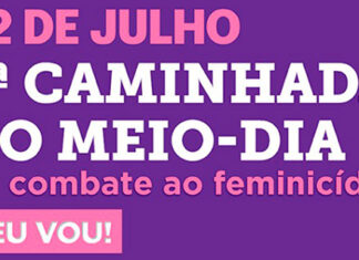 Caminhada do Meio-Dia reforça legislação estadual de combate ao feminicídio