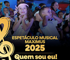 Espetáculo Musical Maximus 2025: uma jornada para o coração e a descoberta do ‘Eu’
