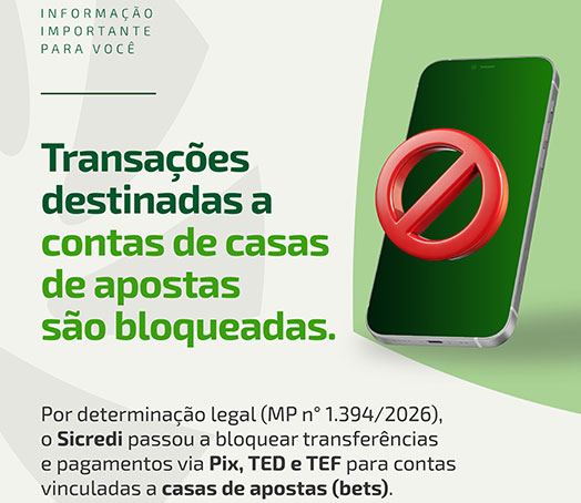 Em cumprimento à determinação legal, Sicredi bloqueia transações destinadas a contas de casas de apostas