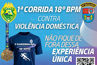 18º BPMPR realiza corrida noturna em mobilização contra a violência doméstica